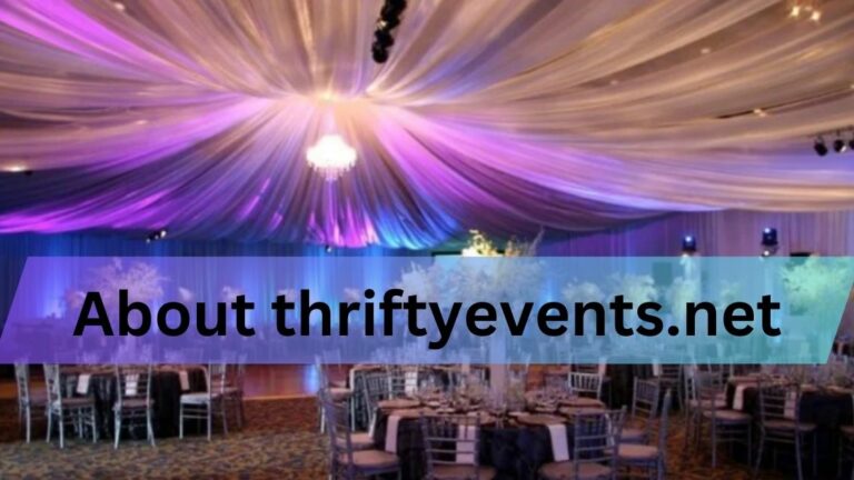 About thriftyevents.net-Your Go-To Resource for Budget-Friendly Celebrations