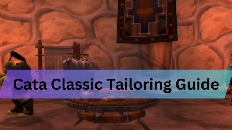 Cata Classic Tailoring Guide